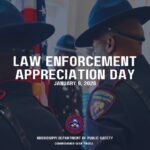 Mississippi Department of Public Safety honors law enforcement on Appreciation Day Mississippi Department of Public Safety honors law enforcement on Appreciation Day