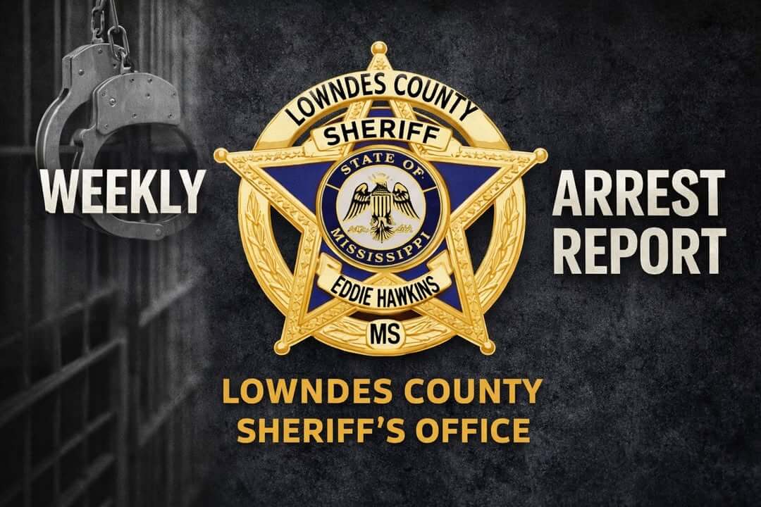 Lowndes County Sheriff's Office posts weekly arrest report