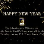 Rankin County Sheriff's Office to Close for New Year's Holiday Rankin County Sheriff's Office to Close for New Year's Holiday