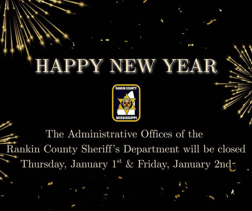 Rankin County Sheriff's Office to Close for New Year's Holiday