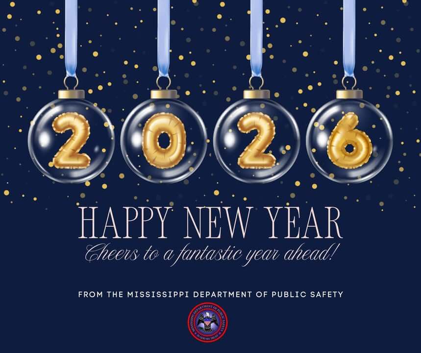 Mississippi DPS wishes public a safe New Year