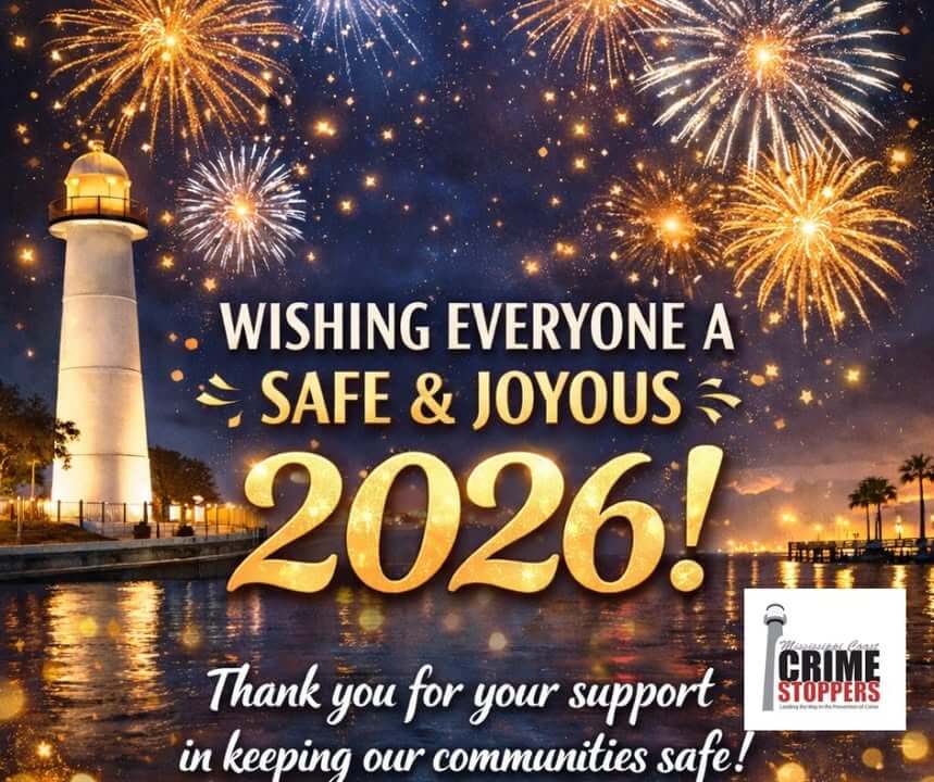 Mississippi Coast Crime Stoppers Shares Community Reminder