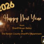 Rankin County Sheriff Wishes Happy New Year to Community Rankin County Sheriff Wishes Happy New Year to Community