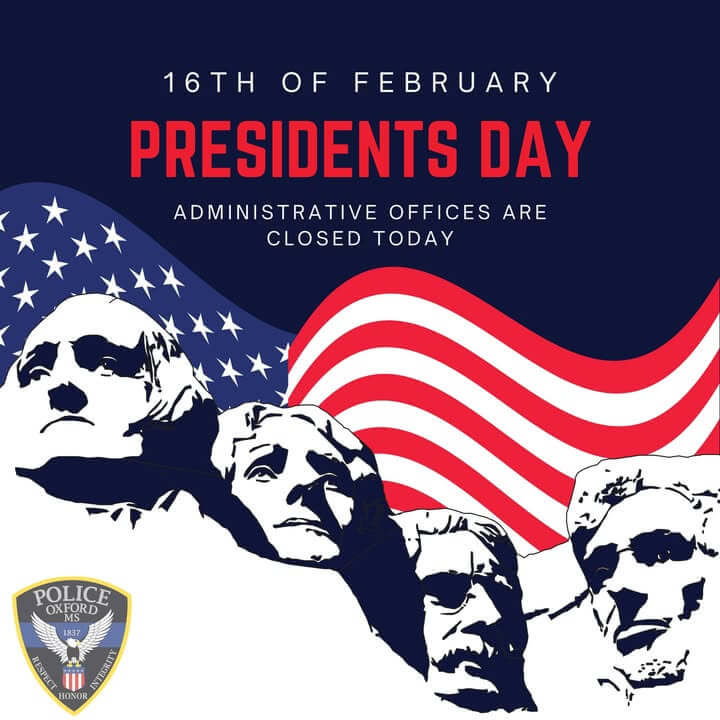 Administrative offices close Feb. 16 for Presidents Day