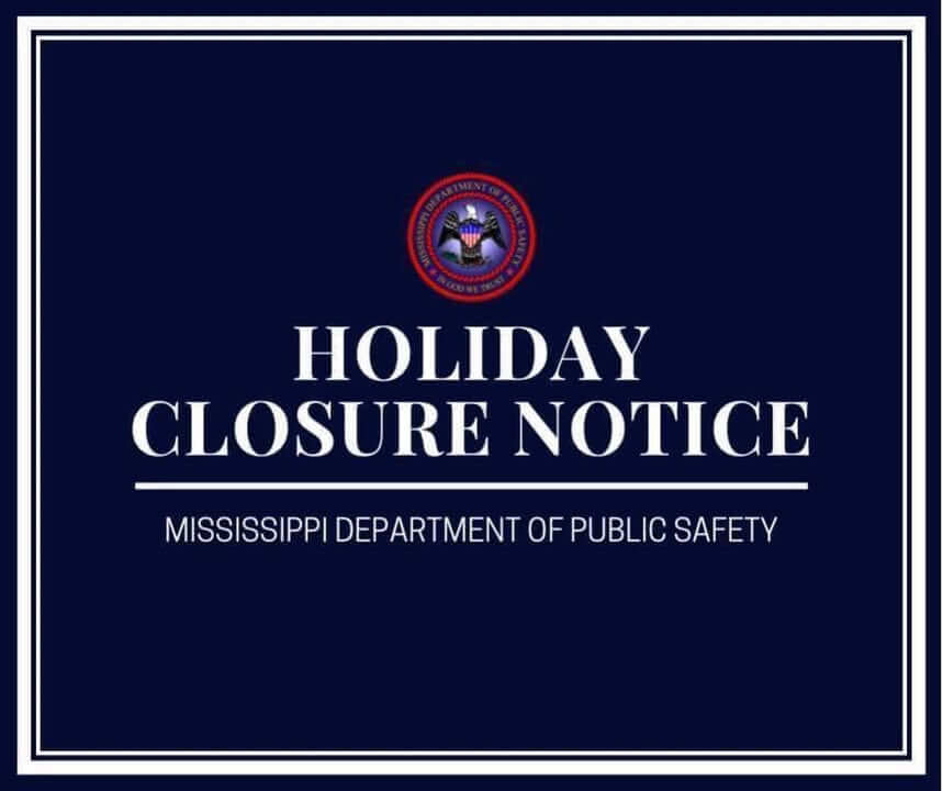 Mississippi Department of Public Safety closes offices for Presidents Day