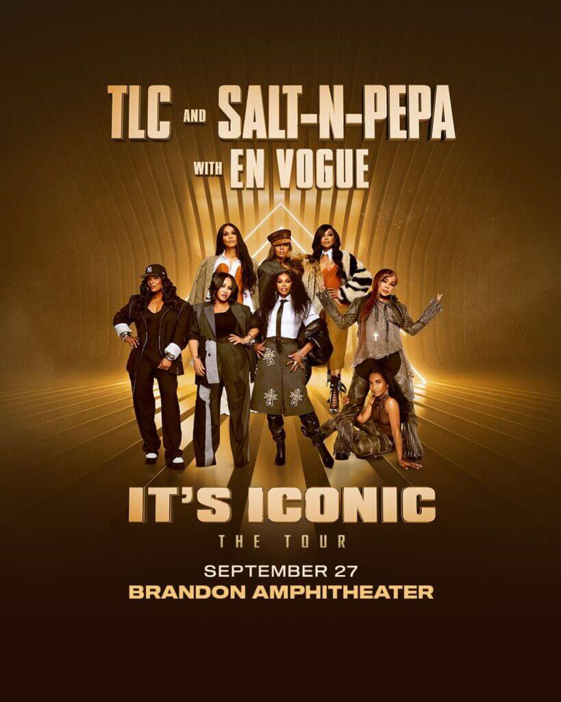TLC, Salt-N-Pepa, En Vogue set for Brandon Amphitheater show in September