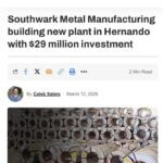 Southwark expands jobs, invests millions in Mississippi Southwark expands jobs, invests millions in Mississippi