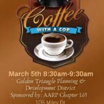 Police host Coffee with a Cop March 5 at Golden Triangle Police host Coffee with a Cop March 5 at Golden Triangle
