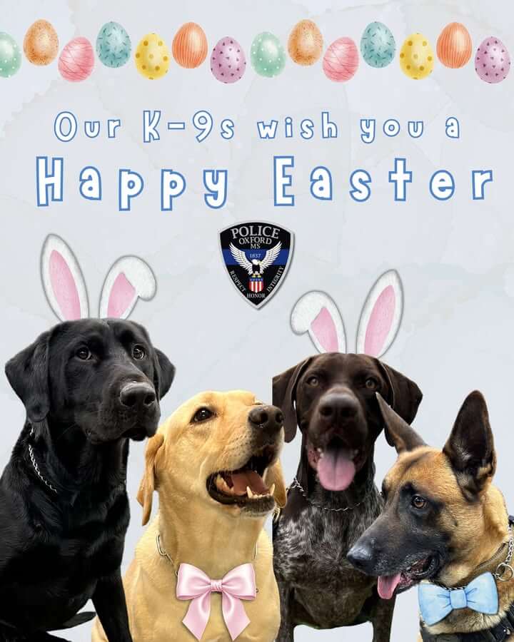 Oxford police, K-9s wish public safe Easter