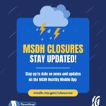 MSDH may close offices or change hours amid severe weather MSDH may close offices or change hours amid severe weather