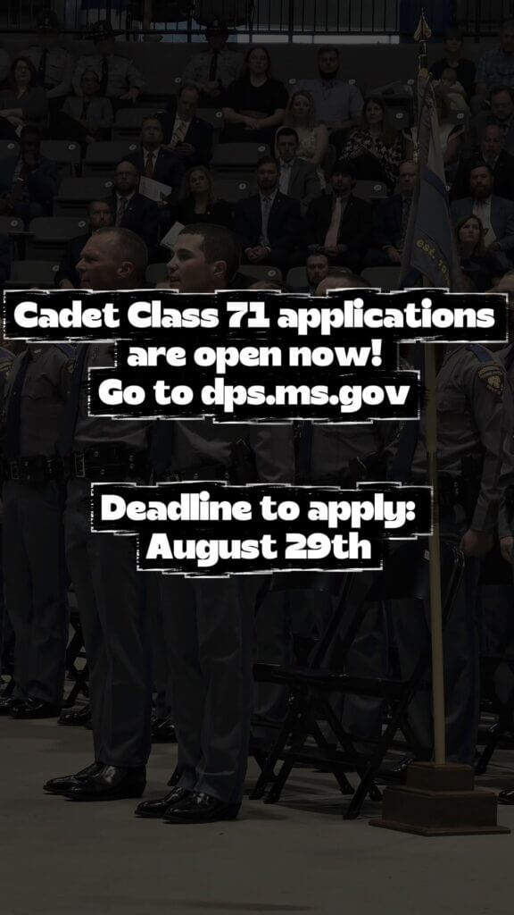 Mississippi DPS opens applications for Cadet Class 71
