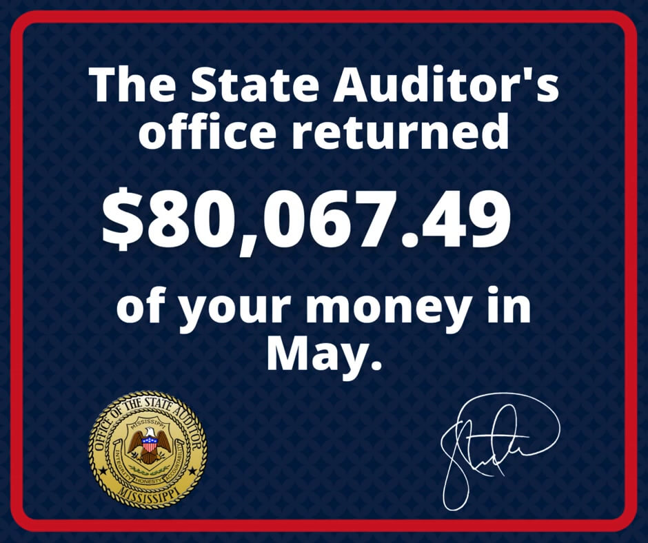 Mississippi auditor returns $80,067.49 to taxpayers in May
