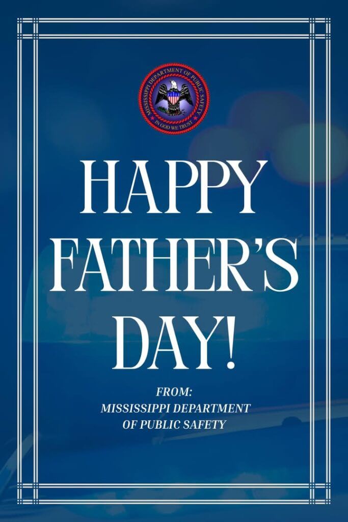 DPS honors dads, father figures across Mississippi
