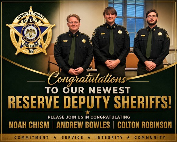 Lowndes County announces three new reserve deputies