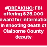 FBI offers up to $25,000 reward in Claiborne County deputy shooting death 3fe6ea899d2f60f34b68790c