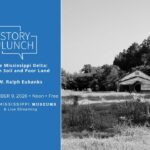 Ralph Eubanks to discuss Mississippi Delta history, economy at HistoryIsLunch 454e54735085b86257ea0502