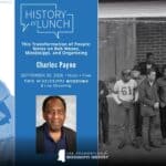 Historian Charles Payne to discuss Ella Baker’s influence on Bob Moses 7d71454e1f1b6862a9875597