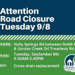 Holly Springs Road section closed for cross-drain replacement b65835df1a59fa47e4bc3179